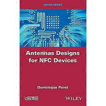 Antenna Designs for NFC Devices