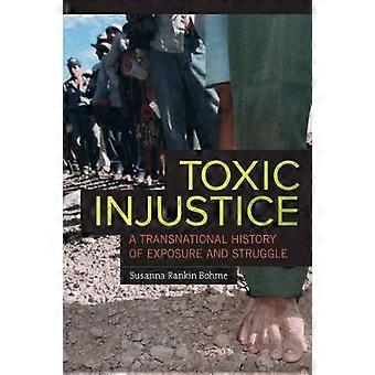 Toxische Ungerechtigkeit