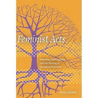 Actes féministes : le magazine Branching Out et la fabrication du féminisme canadien