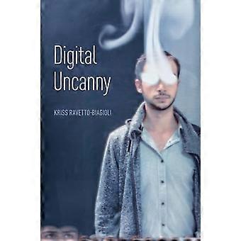 Digital Uncanny
