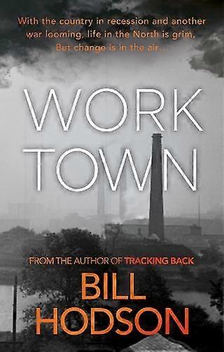 Worktown - Bill Hodson