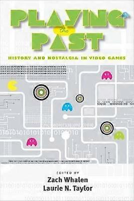 Playing the Past