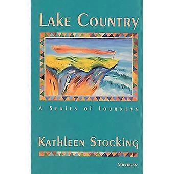 Lake Country: Sarja matkoja