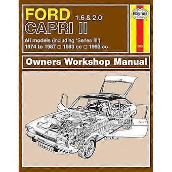 Ford Capri II/III Workshop Bedienungsanleitung (Haynes Service und Reparatur-Handbücher)