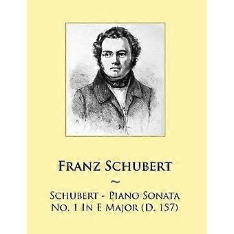 Schubert - Klaviersonate Nr. 1 E-Dur (D. 157)