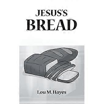 Das Brot Jesu