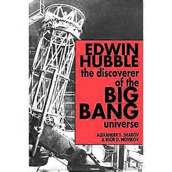Edwin Hubble The Discoverer Of The Big Bang Universe - Alexandr S. Sharov - Paperback - en Book