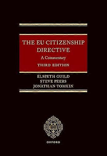 The EU Citizenship Directive A Commentary