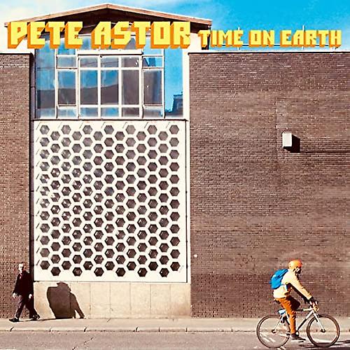Astor Pete - Time On Earth [CD]