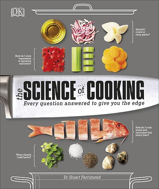 The Science Of Cooking by Dr. Stuart Farrimond Hardback Book