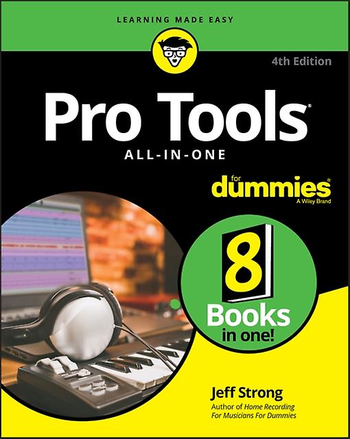 Pro Tools Allinone For Dummies by Jeff Strong Paperback