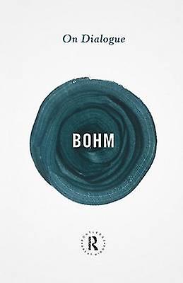 On Dialogue by David Bohm Paperback Book