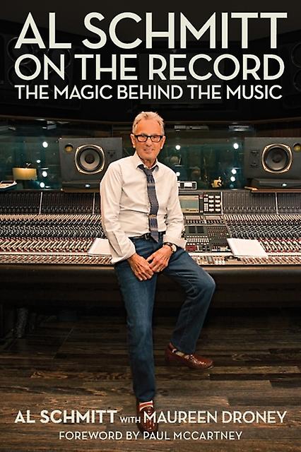Al Schmitt On The Record by Al Schmitt Paperback Book