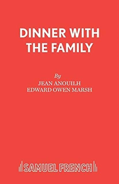 Dinner With The Family by Jean Anouilh Paperback Book