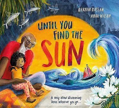 Until You Find The Sun