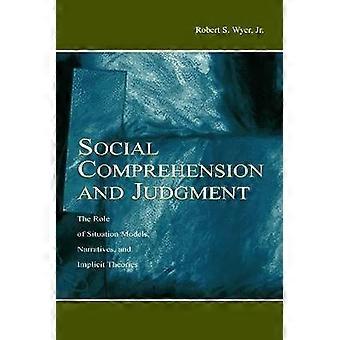 Social Comprehension and Judgment