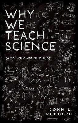Why We Teach Science