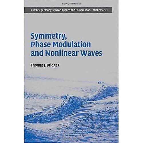 Symmetry, Phase Modulation and Nonlinear Waves