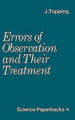 Errors of Observation and their Treatment