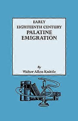 earlyeighteenthcenturypalatineemigration