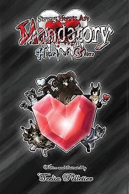 Strong Hearts Are Mandatory Heart Of Glass Volume 1