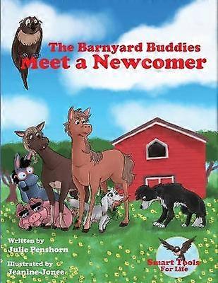 The Barnyard Buddies Meet a Newcomer