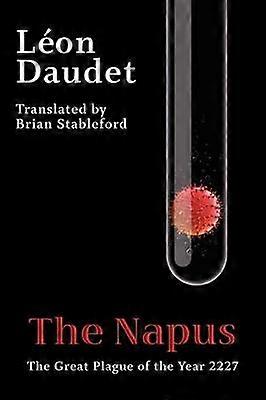 The Napus The Great Plague of the Year 2227