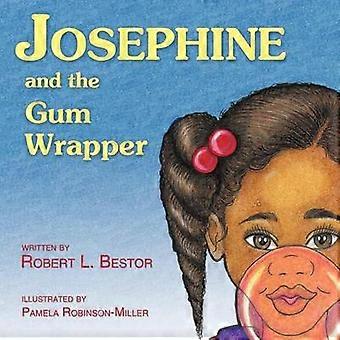Josephine and the Gum Wrapper