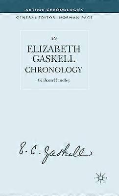 An Elizabeth Gaskell Chronology