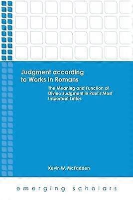 Judgment According to Works in Romans
