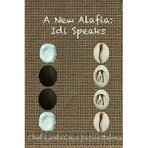 A New Alafia, Idi/Odi Speaks,Volume Vii