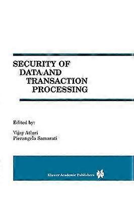 Security of Data and Transaction Processing