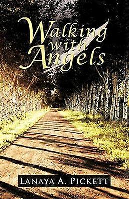 Walking with Angels