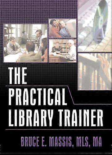 The Practical Library Trainer