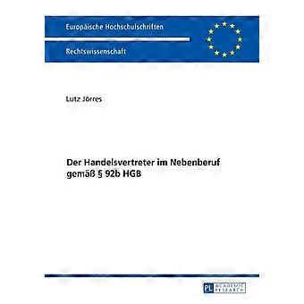 Der Handelsvertreter Im Nebenberuf Gemae  92b Hgb by Lutz Jorres Paperback