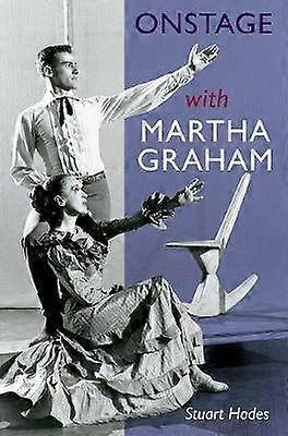 Onstage with Martha Graham