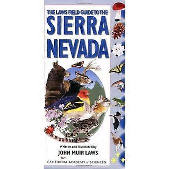 De wetten Field Guide to de Sierra Nevada (California Academy of Sciences)