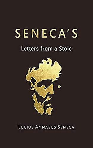 Seneca's Letters from a Stoic