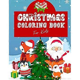 Weihnachtsmalbuch für Kinder: Großes Malbuch für Jungen und Mädchen im Alter von 4-8 und 8-12 Jahren | Tolles Weihnachtsgeschenk für Kinder