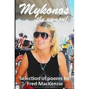 Mykonos la donna - Poesie di Fred MacKenzie