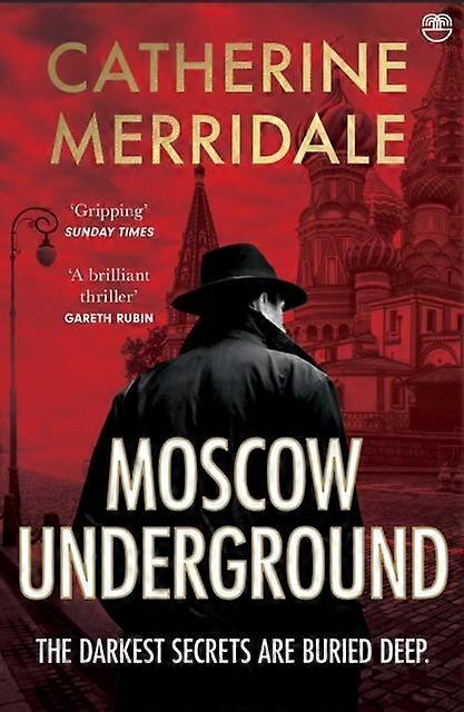 Moscow Underground - Catherine Merridale