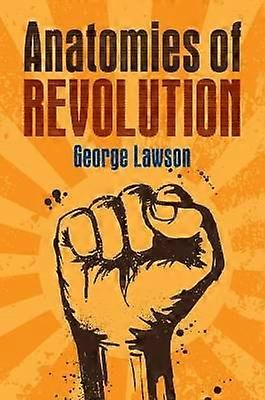 Anatomies of Revolution