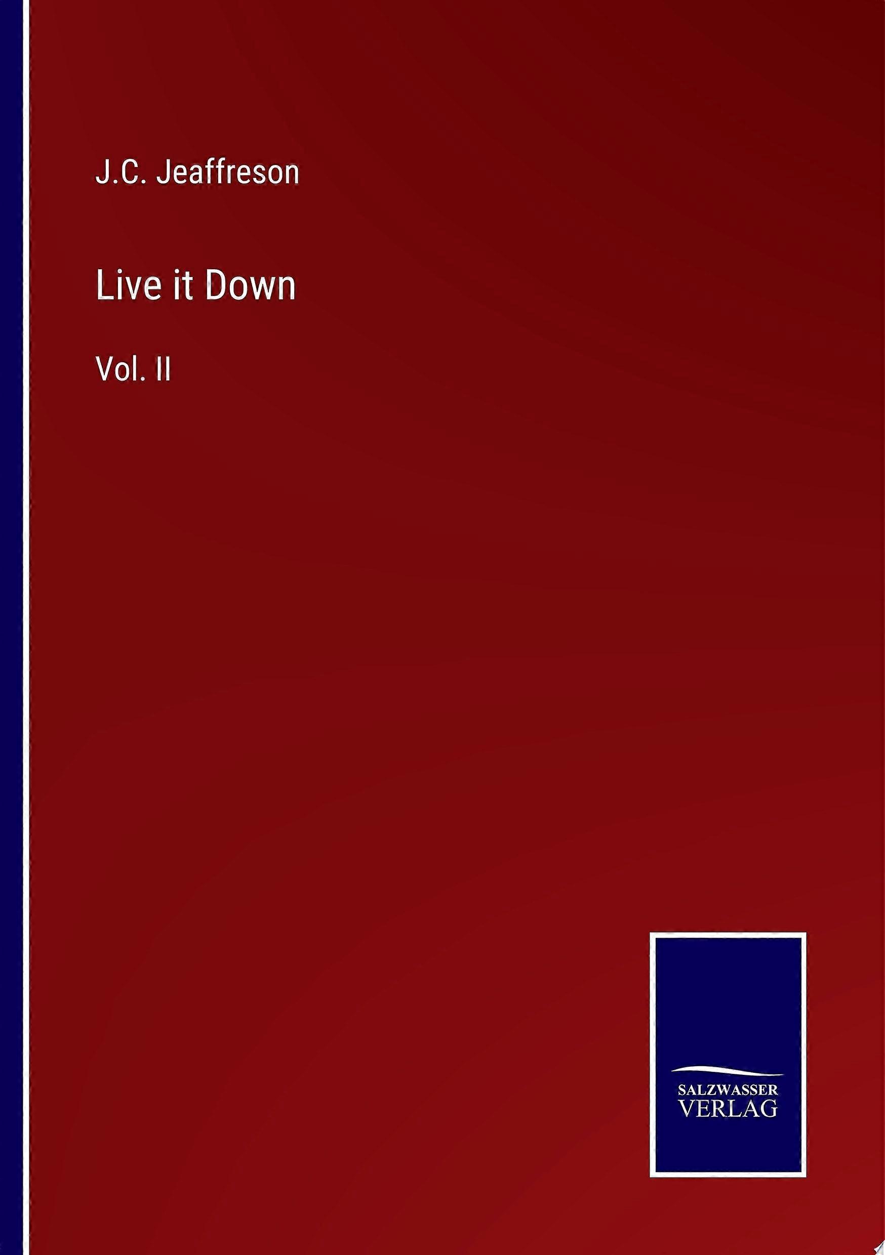 Live it down vol. ii