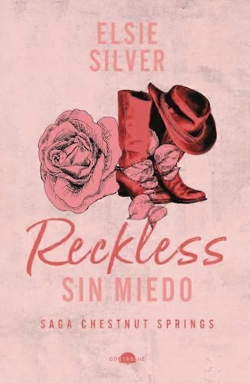 Reckless: Sin Miedo : Chestnut Springs 4