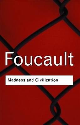 Madness and Civilization