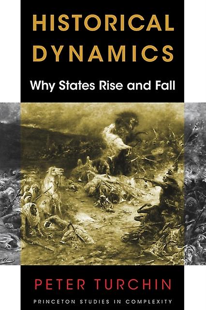 Historical Dynamics by Peter Turchin Paperback