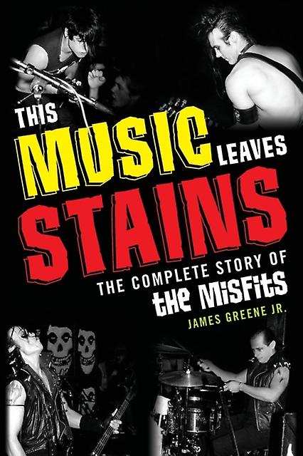 This Music Leaves Stains by Greene & James & Jr. Paperback Book