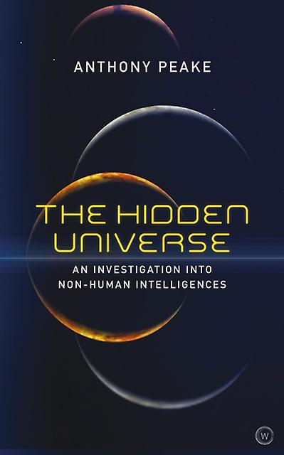 The Hidden Universe by Anthony Peake Paperback