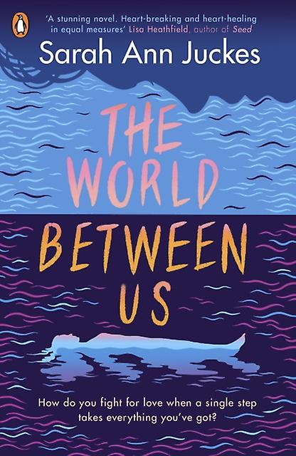 The World Between Us by Sarah Ann Juckes Paperback Book
