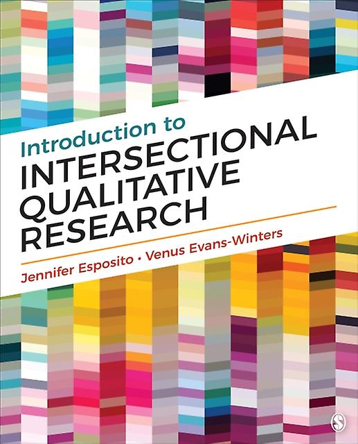 Introduction To Intersectional Qualitative Research - Venus E. Evans-Winters - Paperback - English Book - Research methods: general